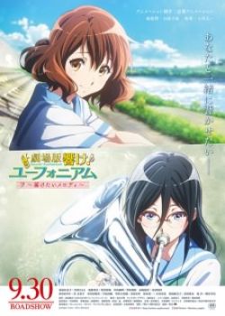 Phim Hibike! Euphonium Movie: Todoketai Melody